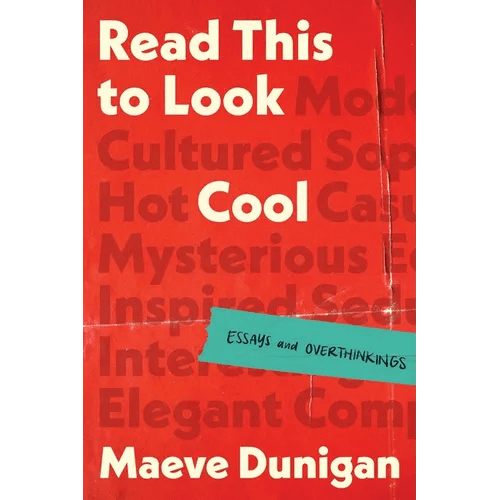 Read This to Look Cool: Essays and Overthinkings - Paperback - iShook Books