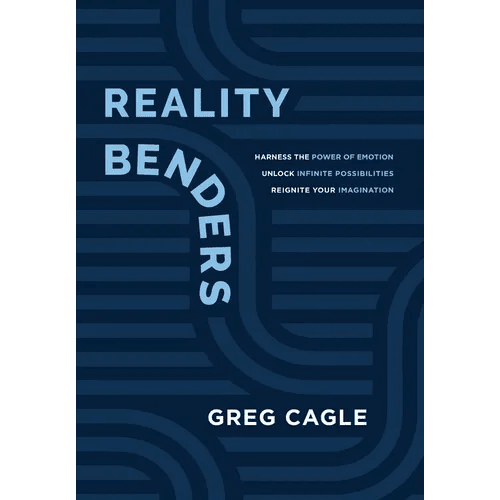 Reality Benders: Harness the Power of Emotion, Unlock Infinite Possibilities, & Reignite Your Imagination - Hardcover - iShook Books
