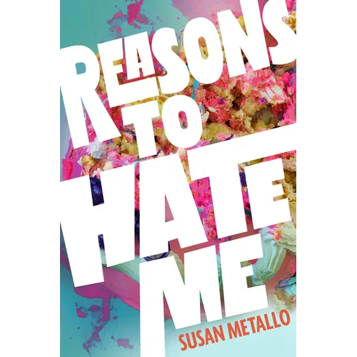 Reasons to Hate Me - Hardcover - iShook Books