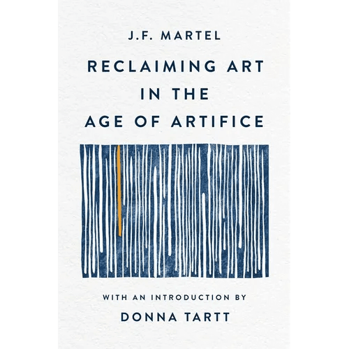 Reclaiming Art in the Age of Artifice - Paperback - iShook Books