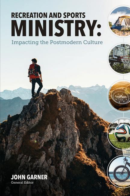 Recreation and Sports Ministry: Impacting the Postmodern Culture - iShook Books