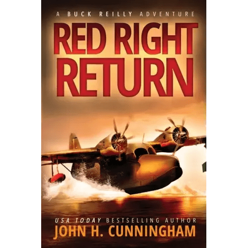 Red Right Return (Buck Reilly Adventure Series) - Paperback - iShook Books
