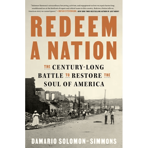 Redeem a Nation: The Century - Long Battle to Restore the Soul of America - Hardcover - iShook Books