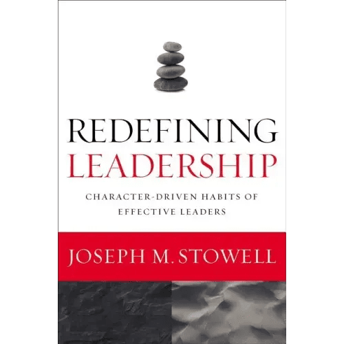 Redefining Leadership: Character - Driven Habits of Effective Leaders - Paperback - iShook Books
