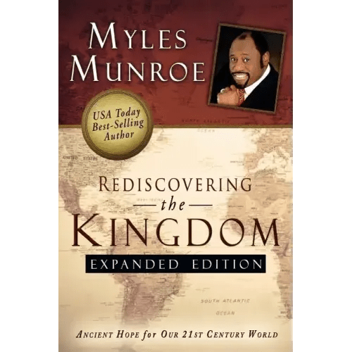 Rediscovering the Kingdom (Expanded Edition): Ancient Hope for Our 21st Century World - Paperback - iShook Books