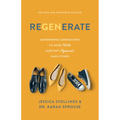 ReGenerate: Empowering Generations to Work with (and Not Against) Each Other - Paperback - iShook Books
