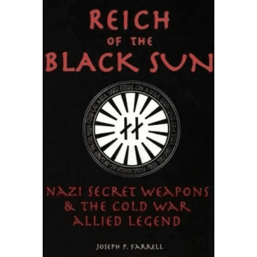 Reich of the Black Sun: Nazi Secret Weapons & the Cold War Allied Legend - Paperback - iShook Books