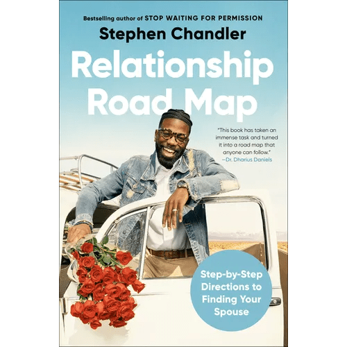 Relationship Road Map: Step-By-Step Directions to Finding Your Spouse - Hardcover - iShook Books