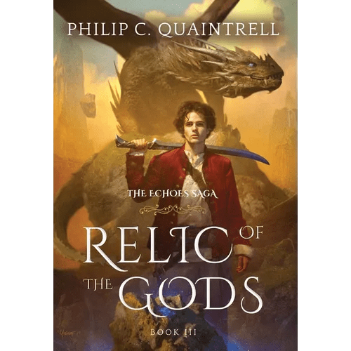 Relic of the Gods: (The Echoes Saga: Book 3) - Hardcover - iShook Books