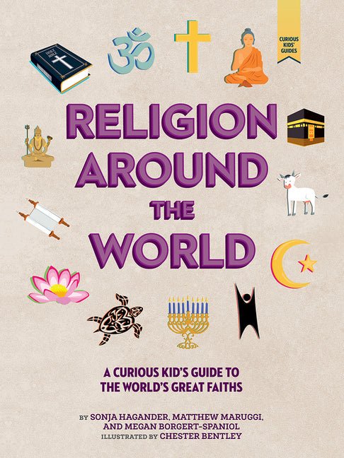 Religion Around the World: A Curious Kid's Guide to the World's Great Faiths - iShook Books