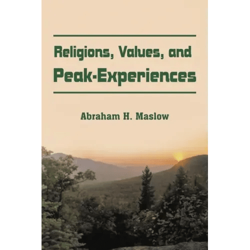 Religions, Values, and Peak - Experiences - Paperback - iShook Books