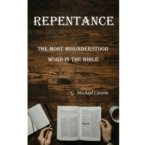 Repentance: The Most Misunderstood Word in the Bible - Paperback - iShook Books