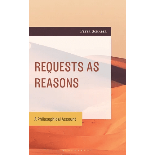 Requests as Reasons: A Philosophical Account - Hardcover - iShook Books