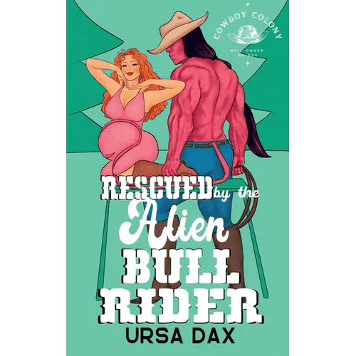 Rescued by the Alien Bull Rider - Paperback - iShook Books