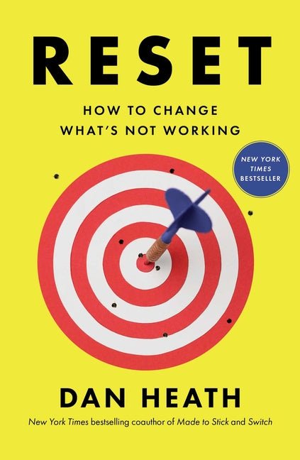 Reset: How to Change What's Not Working - iShook Books