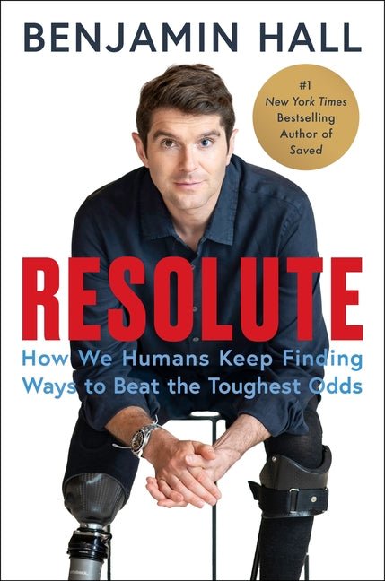 Resolute: How We Humans Keep Finding Ways to Beat the Toughest Odds - iShook Books
