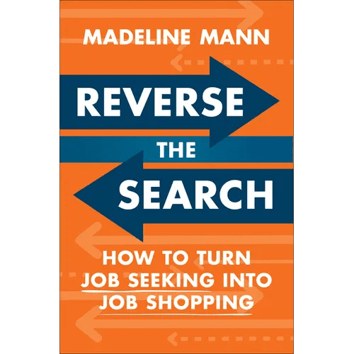 Reverse the Search: How to Turn Job Seeking Into Job Shopping - Hardcover - iShook Books