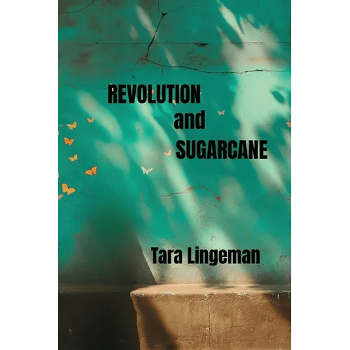 Revolution and Sugarcane - Paperback - iShook Books