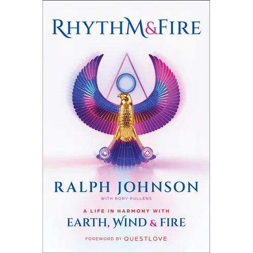 Rhythm & Fire: A Life in Harmony with Earth, Wind & Fire - Hardcover - iShook Books