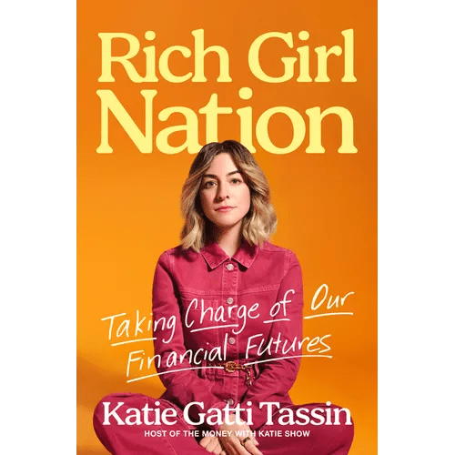 Rich Girl Nation: Taking Charge of Our Financial Futures - Hardcover - iShook Books