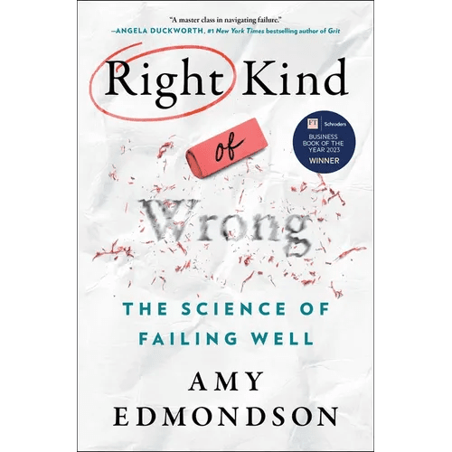Right Kind of Wrong: The Science of Failing Well - Hardcover - iShook Books