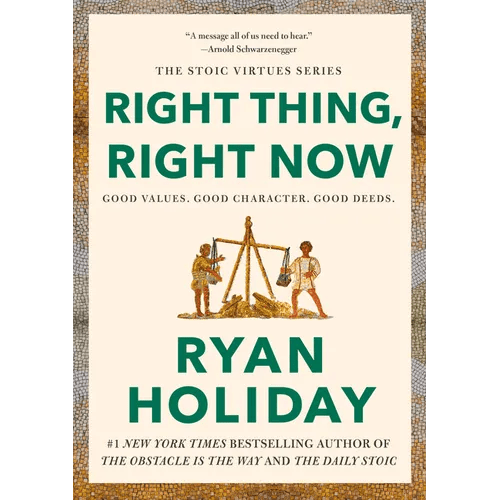 Right Thing, Right Now: Good Values. Good Character. Good Deeds. - Hardcover - iShook Books