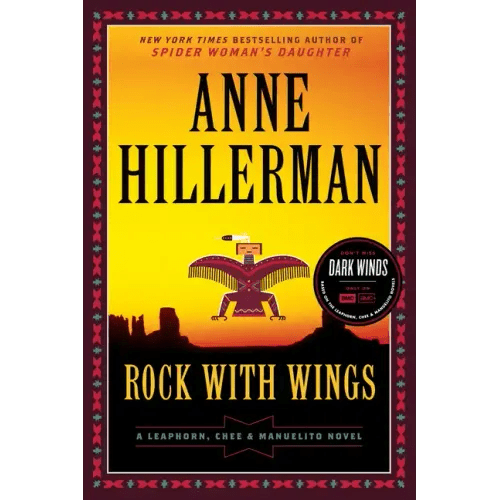 Rock with Wings: A Leaphorn, Chee & Manuelito Novel - Paperback - iShook Books