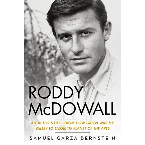 Roddy McDowall: An Actor's Life - From How Green Was My Valley to Lassie to Planet of the Apes - Hardcover - iShook Books
