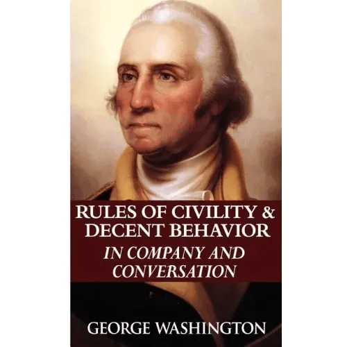 Rules of Civility & Decent Behavior in Company and Conversation - Paperback - iShook Books