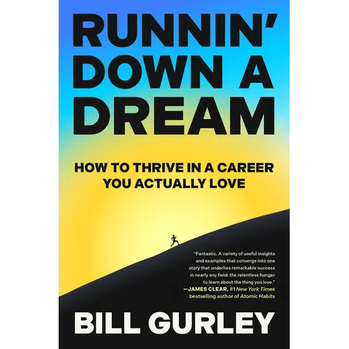 Runnin' Down a Dream: How to Thrive in a Career You Actually Love - Hardcover - iShook Books