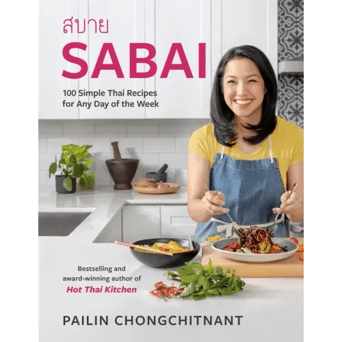Sabai: 100 Simple Thai Recipes for Any Day of the Week - Hardcover - iShook Books