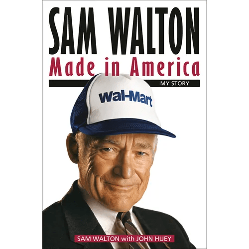 Sam Walton: Made in America: My Story - Paperback - iShook Books