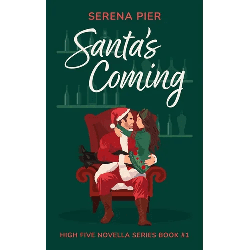 Santa's Coming: A Spicy Christmas Romance Novella: Meet Cute, Small Town, Role Play, Single Mom, Holiday Romance, Instant Connection, Strangers to Lov - Paperback - iShook Books