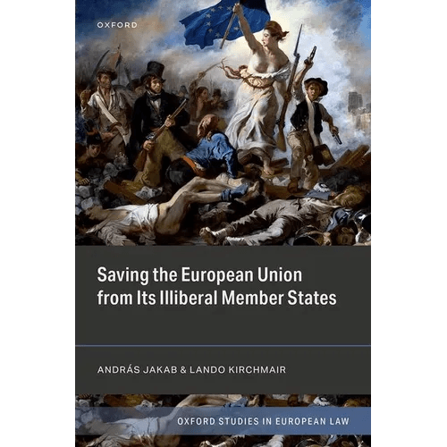 Saving the European Union from Its Illiberal Member States - Hardcover - iShook Books