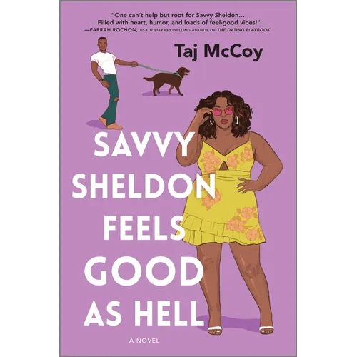 Savvy Sheldon Feels Good as Hell: A Romance Novel - Paperback - iShook Books