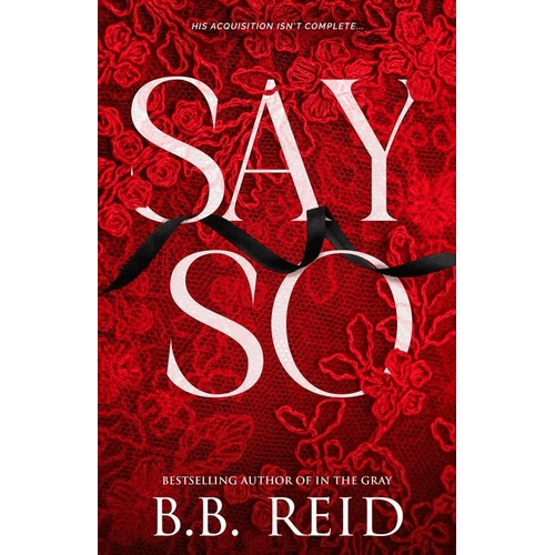 Say So: A Dark Mafia Romance - Paperback - iShook Books