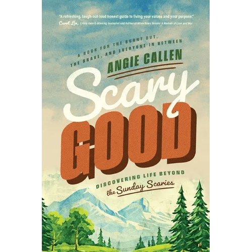 Scary Good: Discovering Life Beyond the Sunday Scaries - Paperback - iShook Books