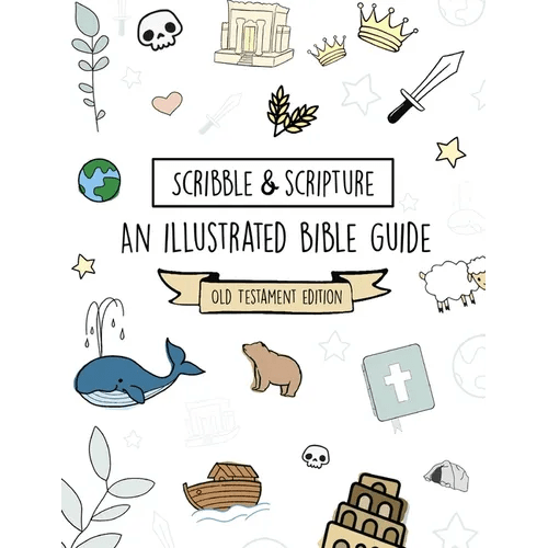 Scribble and Scripture: Old Testament Made Simple - Paperback - iShook Books