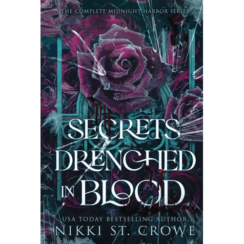 Secrets Drenched in Blood: The Complete Midnight Harbor Series - Paperback - iShook Books