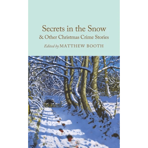 Secrets in the Snow & Other Christmas Crime Stories - Hardcover - iShook Books