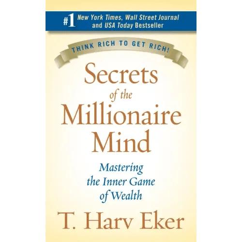 Secrets of the Millionaire Mind: Mastering the Inner Game of Wealth - Hardcover - iShook Books