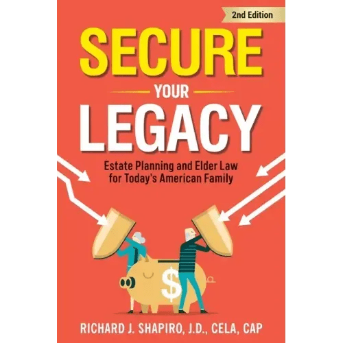 Secure Your Legacy: Estate Planning and Elder Law for Today's American Family - Paperback - iShook Books