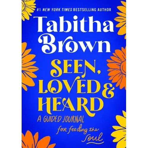 Seen, Loved and Heard: A Guided Journal for Feeding the Soul - Hardcover - iShook Books