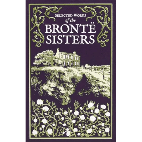 Selected Works of the Bronte Sisters - Leather - iShook Books