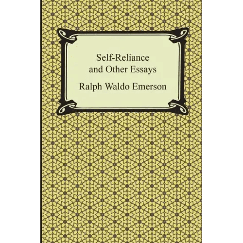 Self - Reliance and Other Essays - Paperback - iShook Books