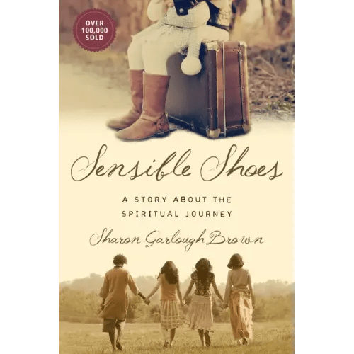 Sensible Shoes: A Story about the Spiritual Journey - Paperback - iShook Books