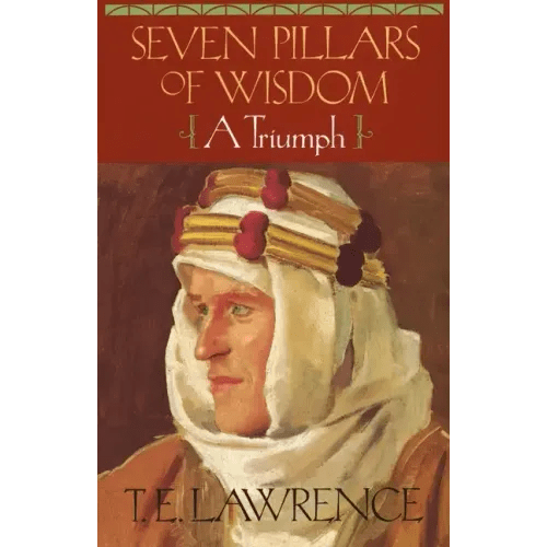 Seven Pillars of Wisdom: A Triumph - Paperback - iShook Books