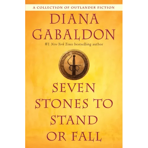 Seven Stones to Stand or Fall: A Collection of Outlander Fiction - Paperback - iShook Books