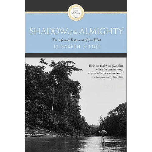 Shadow of the Almighty: The Life and Testament of Jim Elliot - Paperback - iShook Books