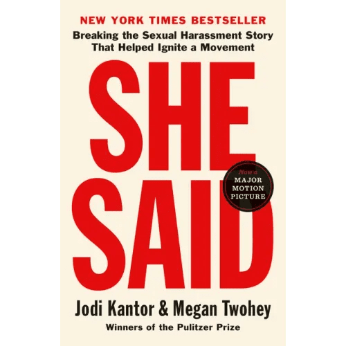 She Said: Breaking the Sexual Harassment Story That Helped Ignite a Movement - Paperback - iShook Books